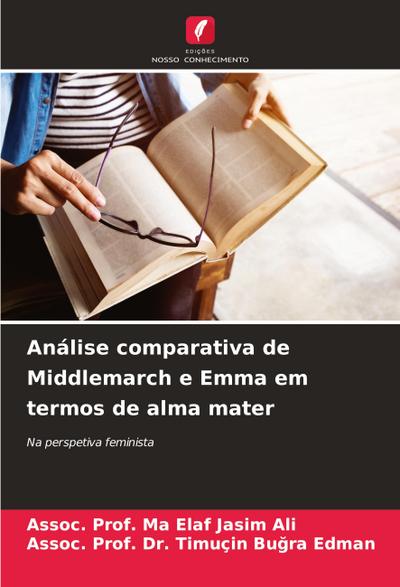 Análise comparativa de Middlemarch e Emma em termos de alma mater