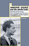 André Gorz und die zweite Linke