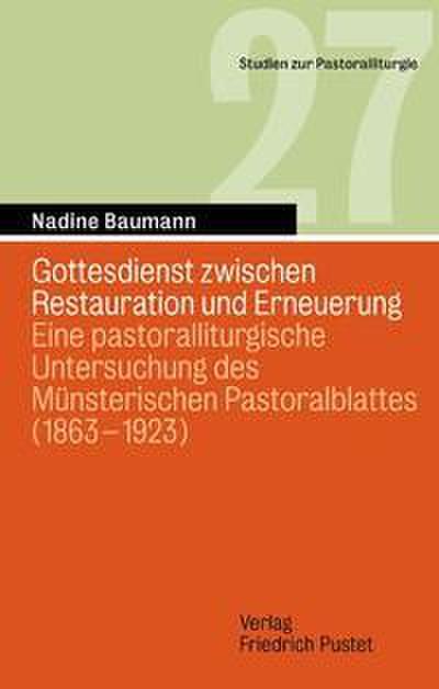 Liturgie zwischen Restauration und Erneuerung