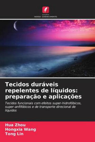 Tecidos duráveis repelentes de líquidos: preparação e aplicações