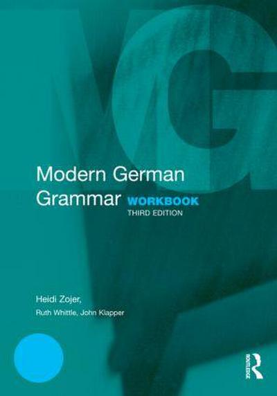 Modern German Grammar Workbook - Heidi Zojer