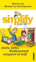simplify your life - Küche, Keller, Kleiderschrank entspannt im Griff