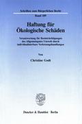 Haftung für Ökologische Schäden.