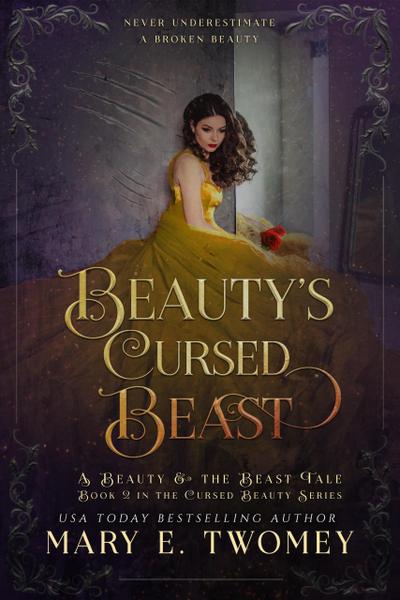 Beauty’s Cursed Beast (Cursed Beauty, #2)