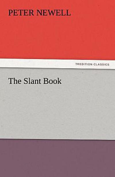 The Slant Book