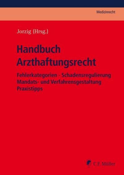 Handbuch Arzthaftungsrecht