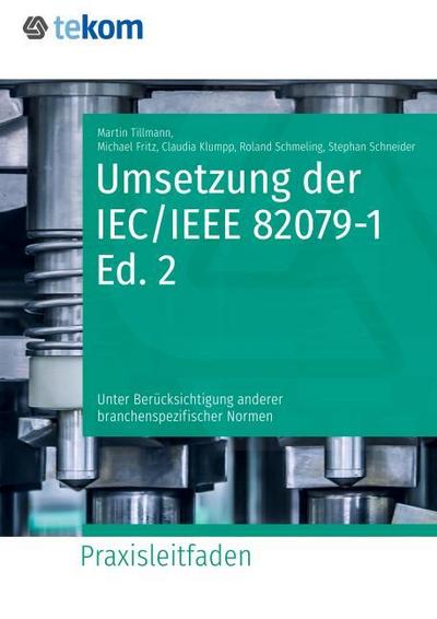 Umsetzung der IEC/IEEE 82079-1 Edition 2
