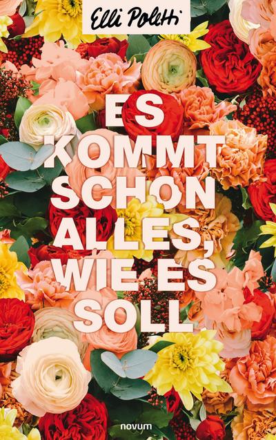 Es kommt schon alles, wie es soll