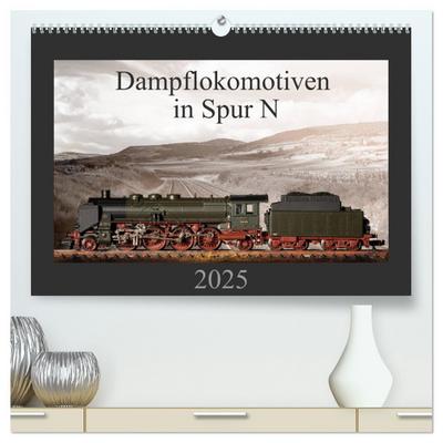 Dampflokomotiven in Spur N (hochwertiger Premium Wandkalender 2025 DIN A2 quer), Kunstdruck in Hochglanz