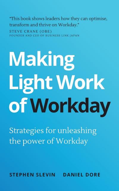 Making Light Work of Workday