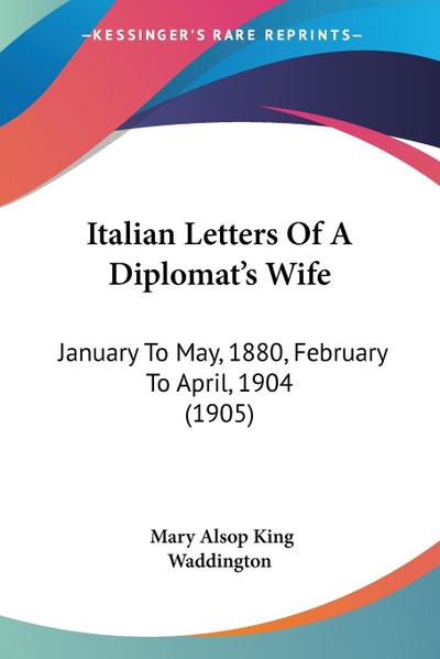 Italian Letters Of A Diplomat’s Wife