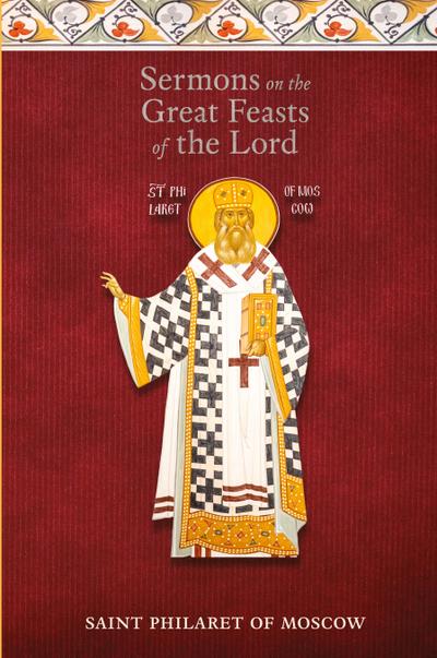 Sermons on the Great Feasts of the Lord
