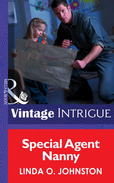 Special Agent Nanny (Mills & Boon Intrigue) (Colorado Confidential, Book 2)