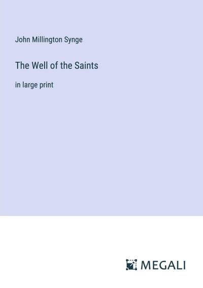The Well of the Saints