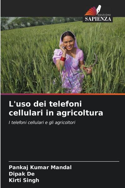 L’uso dei telefoni cellulari in agricoltura
