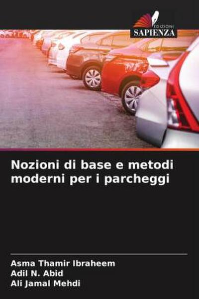 Nozioni di base e metodi moderni per i parcheggi