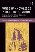Funds of Knowledge in Higher Education