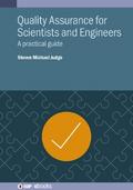 Quality Assurance for Scientists and Engineers