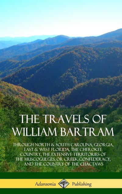 The Travels of William Bartram