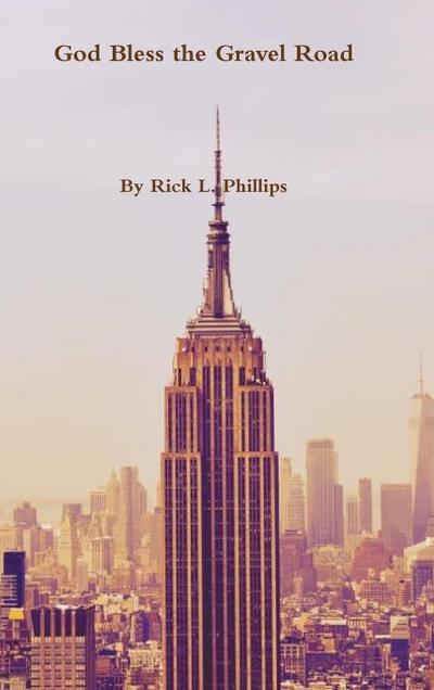 God Bless the Gravel Road