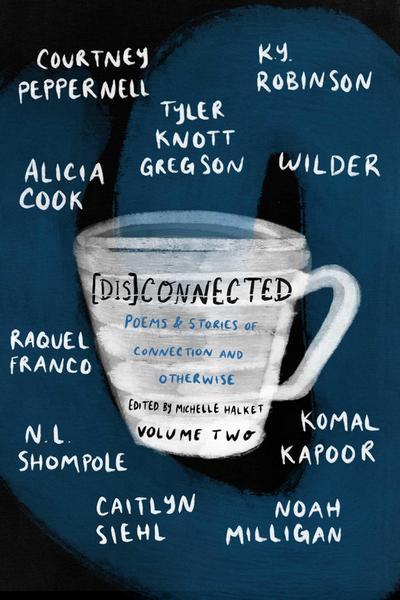 [Dis]connected Volume 2