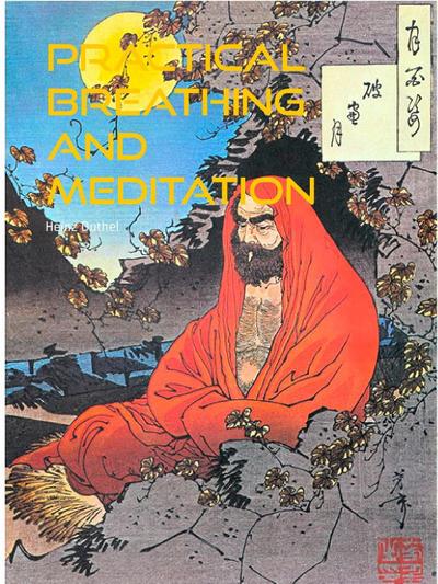 Practical breathing and meditation guide