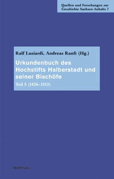 Urkundenbuch des Hochstifts Halberstadt und seiner Bischöfe 5