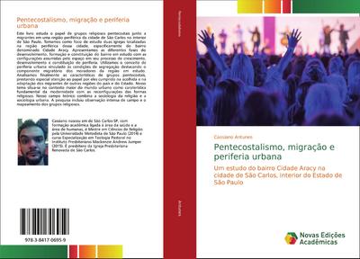 Pentecostalismo, migração e periferia urbana