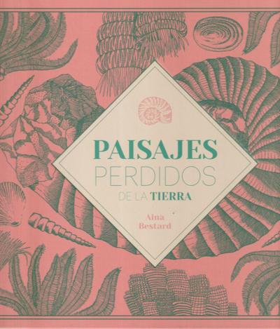 Paisajes Perdidos de la Tierra