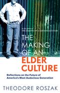 The Making of an Elder Culture