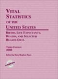 Vital Statistics Of The United States 2008 - Mary Meghan Ryan