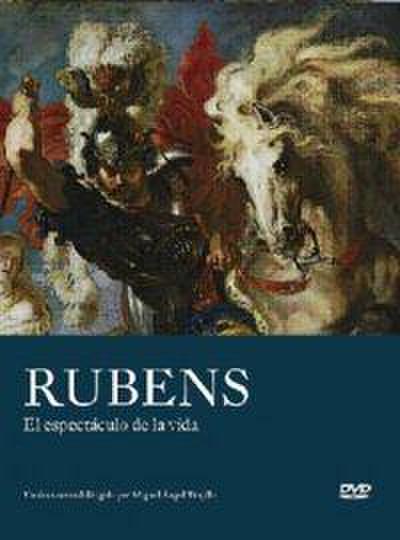 Rubens : el espectáculo de la vida