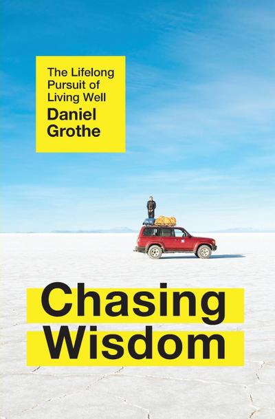 Chasing Wisdom
