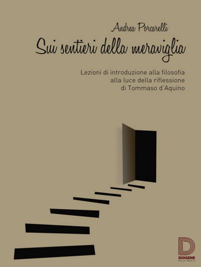 Sui sentieri della meraviglia