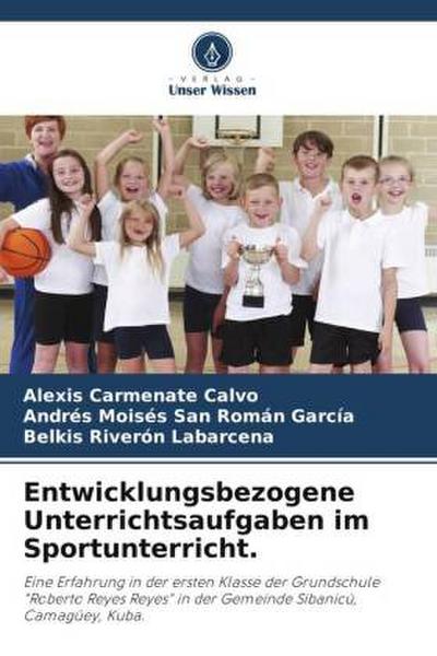 Entwicklungsbezogene Unterrichtsaufgaben im Sportunterricht.