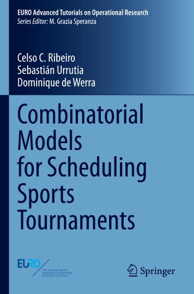 Combinatorial Models for Scheduling Sports Tournaments