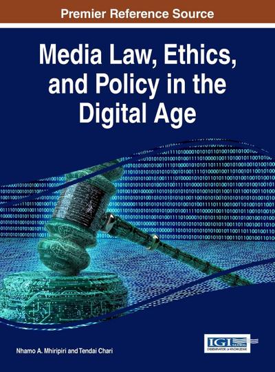 Media Law, Ethics, and Policy in the Digital Age