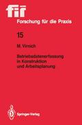 Betriebsdatenerfassung in Konstruktion und Arbeits