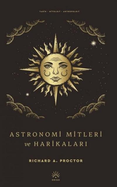 Astronomi Mitleri ve Harikalari