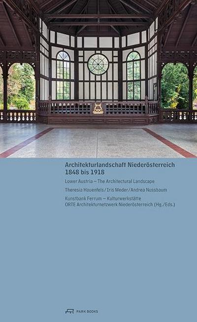 Architekturlandschaft Niederösterreich - 1848 bis 1918
