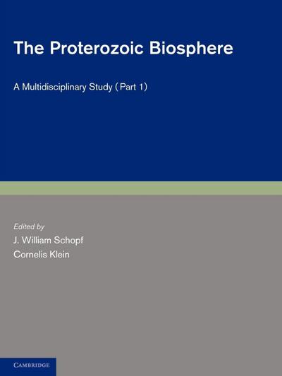 The Proterozoic Biosphere - Part 1