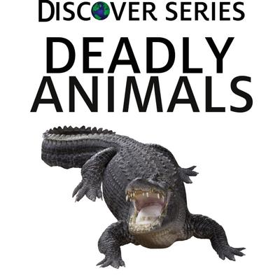 Deadly Animals