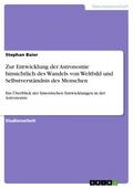 Zur Entwicklung der Astronomie hinsichtlich des Wa