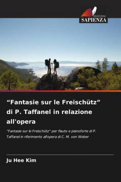 "Fantasie sur le Freischütz" di P. Taffanel in relazione all’opera