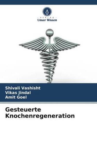 Gesteuerte Knochenregeneration