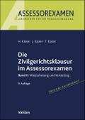 Die Zivilgerichtsklausur im Assessorexamen