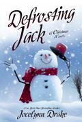 Defrosting Jack (Ice & Snow Christmas, #4)