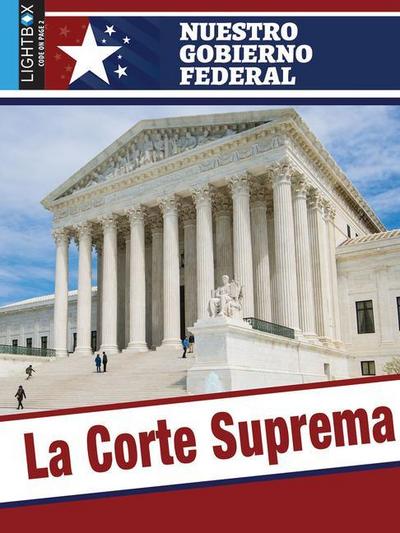 La Corte Suprema (Supreme Court)