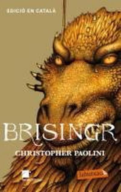 Brisingr : o les set prometences d’Eragon : Botxí de l’ombra i Saphira Bjartskular. El llegat, III