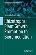 Rhizotrophs: Plant Growth Promotion to Bioremediat